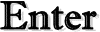 enter.gif (1067 bytes)